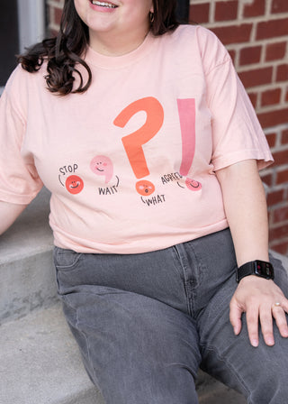 Say What?! Statement Tee